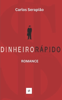 Paperback Dinheiro Rápido: romance [Portuguese] Book