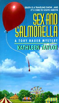 Sex and Salmonella: A Tory Bauer Mystery (Tory Bauer Series) - Book #2 of the Tory Bauer Mystery