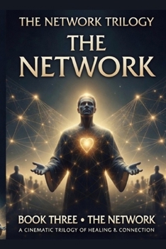 Paperback The Network Trilogy: Book Three the Network Book