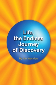 Paperback Life, the Endless Journey of Discovery Book