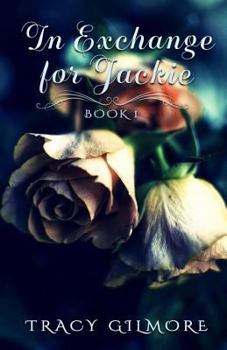 Paperback In Exchange For Jackie Book