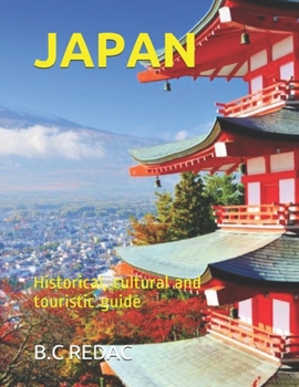 Paperback Japan: Historical, cultural and touristic guide Book