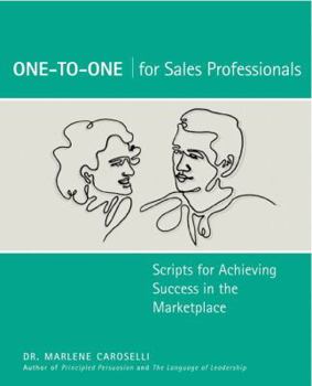 Paperback One to One for Sales Professionals: Scripts for Achieving Success in the Marketplace Book