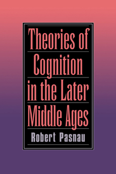 Hardcover Theories of Cognition in the Later Middle Ages Book