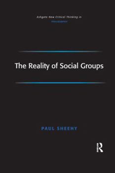 Paperback The Reality of Social Groups Book