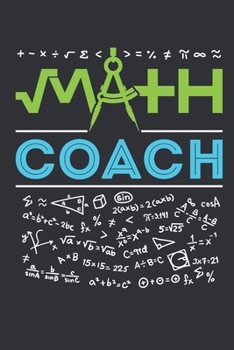 Math Coach: Math Tutor Journal, Math Teacher Appreciation Gift, Blank Paperback Book For Writing Notes, Lesson Plans, Ideas, 150 Pages, college ruled