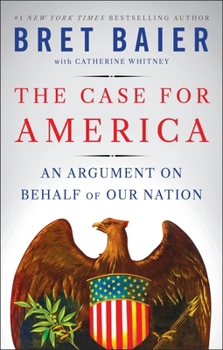 Hardcover The Case for America: An Argument on Behalf of Our Nation Book