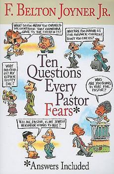 Paperback Ten Questions Every Pastor Fears: Answers Included Book
