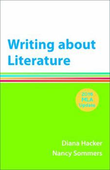 Writing About Literature with 2016 MLA Update