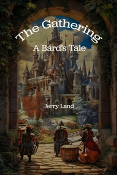 Paperback The Gathering: A Bard's Tale Book