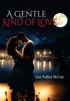Paperback A Gentle Kind of Love Book