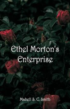 Paperback Ethel Morton's Enterprise Book
