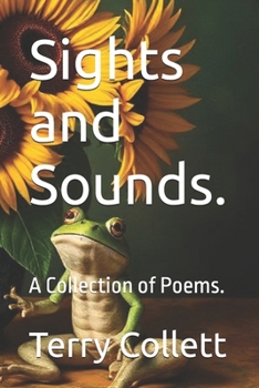 Paperback Sights and Sounds.: A Collection of Poems. Book