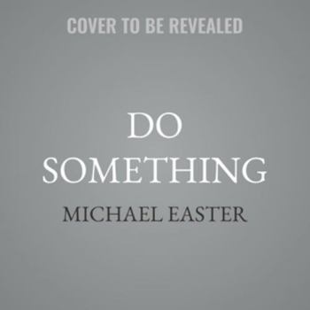 Audio CD Do Something: Turn Off Your Autopilot and Reconnect with Life Book