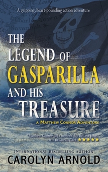 The Legend of Gasparilla and His Treasure (Matthew Connor Adventure) - Book #3 of the Matthew Connor Adventure