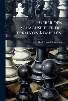 Paperback Ueber den Schachspieler des Herrn von Kempelen. [German] Book