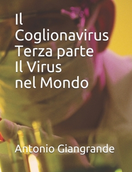 Paperback Il Coglionavirus Terza parte [Italian] Book