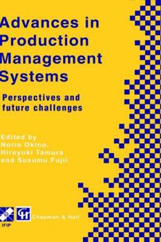 Hardcover Advances in Production Management Systems: Perspectives and Future Challenges Book