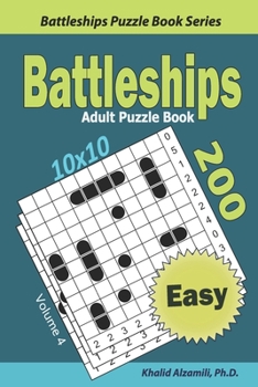 Paperback Battleships Adult Puzzle Book: 200 Easy (10x10) Puzzles Book