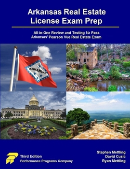 Paperback Arkansas Real Estate License Exam Prep: All-in-One Review and Testing to Pass Arkansas' Pearson Vue Real Estate Exam Book