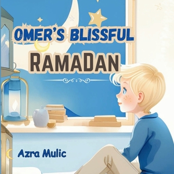 Paperback Omer's Blissful Ramadan Book