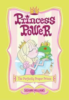 Paperback Princess Power #1: The Perfectly Proper Prince Book