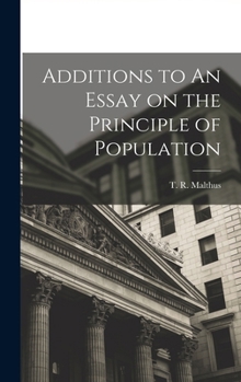 Hardcover Additions to An Essay on the Principle of Population Book