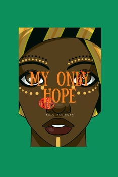 Paperback My Only Hope Book