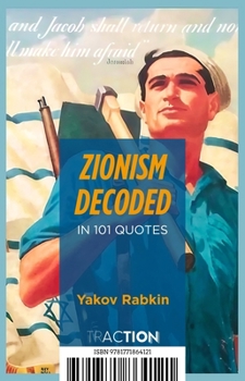 Zionism Decoded in 101 Quotes