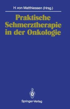 Paperback Praktische Schmerztherapie in Der Onkologie [German] Book