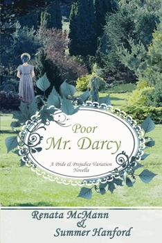 Paperback Poor Mr. Darcy: A Pride & Prejudice Novella Book