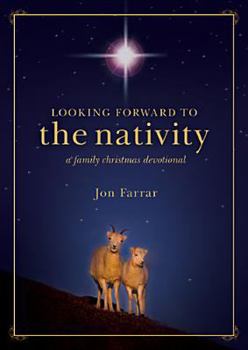 Hardcover Looking Forward to the Nativity Book
