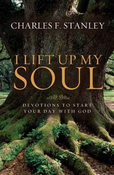 Hardcover I Lift Up My Soul: Devotions to Start Your Day with God Book