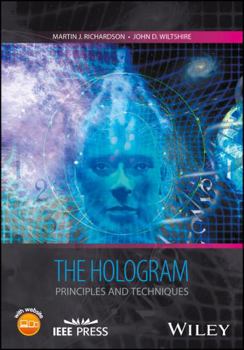 Hardcover The Hologram: Principles and Techniques Book