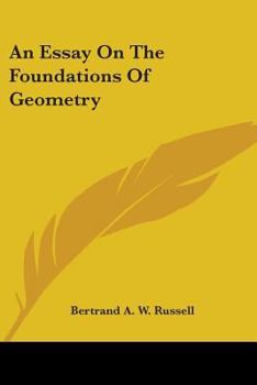 An essay on the foundations of geometry