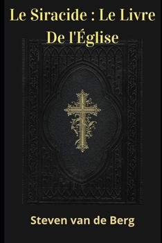 Paperback Le Siracide: Le Livre De l'Église [French] Book