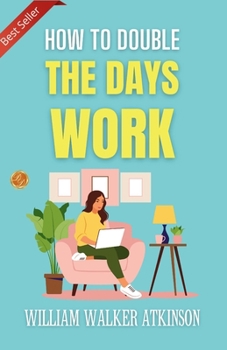 Paperback How to Double The Day's Work Book