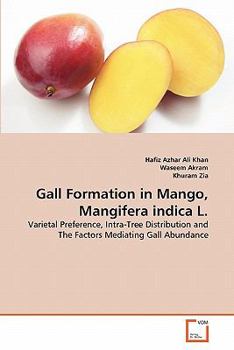 Paperback Gall Formation in Mango, Mangifera indica L. Book