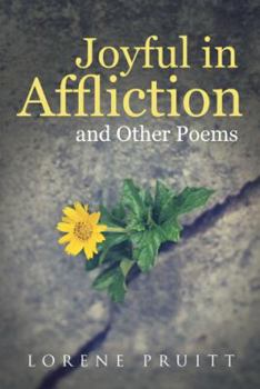 Paperback Joyful in Affliction: and Other Poems Book