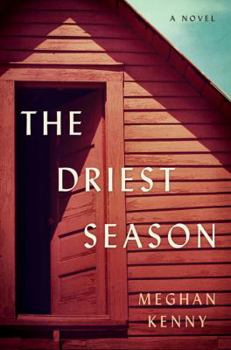 Hardcover The Driest Season Book