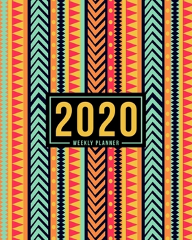 Paperback 2020 Weekly Planner: Jan 1, 2020 to Dec 31, 2020: Monthly & Weekly View Planner & Organizer: Colorful Abstract Pattern: 978-1-7008-0333-7 Book