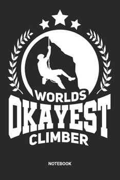 Notebook: Dotted Lined Free Rock Climbing Notebook (6x9 inches) ideal as a Bouldering Journal. Perfect as a Travel Book for all Free Climber Lover. Great gift for Men and Women