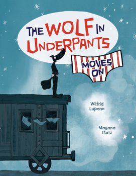 Paperback The Wolf in Underpants Moves on Book