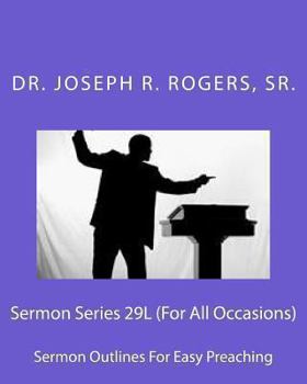 Paperback Sermon Series 29L (For All Occasions): Sermon Outlines For Easy Preaching Book
