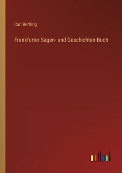 Paperback Frankfurter Sagen- und Geschichten-Buch [German] Book