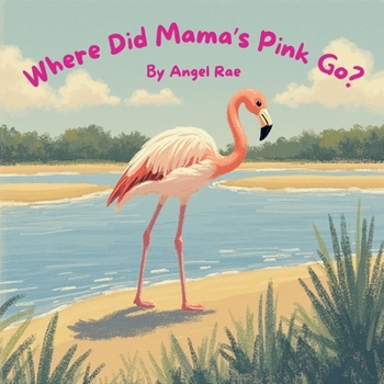 Paperback Where Did Mama's Pink Go? Book