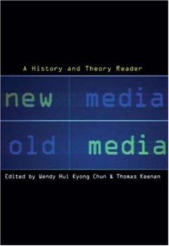 Paperback New Media, Old Media: A History and Theory Reader Book