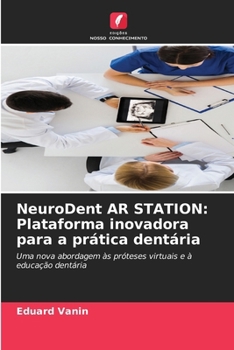 Paperback NeuroDent AR STATION: Plataforma inovadora para a prática dentária [Portuguese] Book