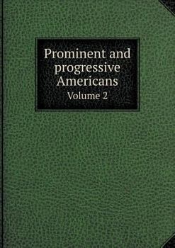 Paperback Prominent and progressive Americans Volume 2 Book