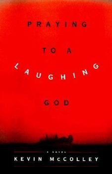 Hardcover Praying to a Laughing God Book
